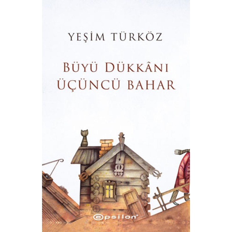 Büyü Dükkanı Üçüncü Bahar Büyü Dükkanı Üçüncü Bahar