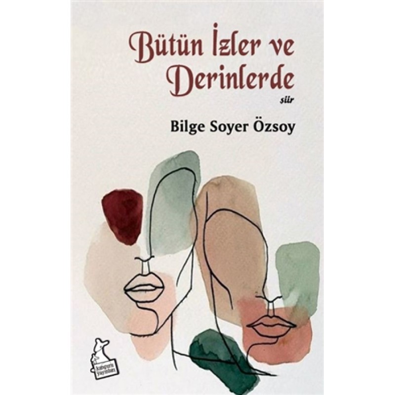 Bütün İzler ve Derinlerde Bütün İzler ve Derinlerde