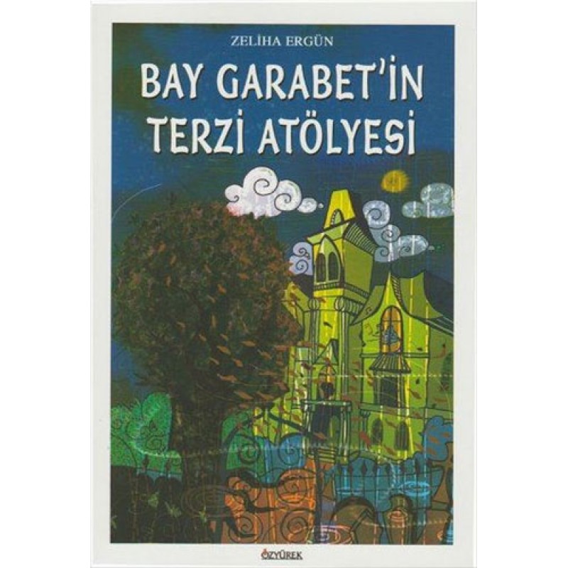 Bay Garabet'in Terzi Atölyesi Bay Garabet'in Terzi Atölyesi