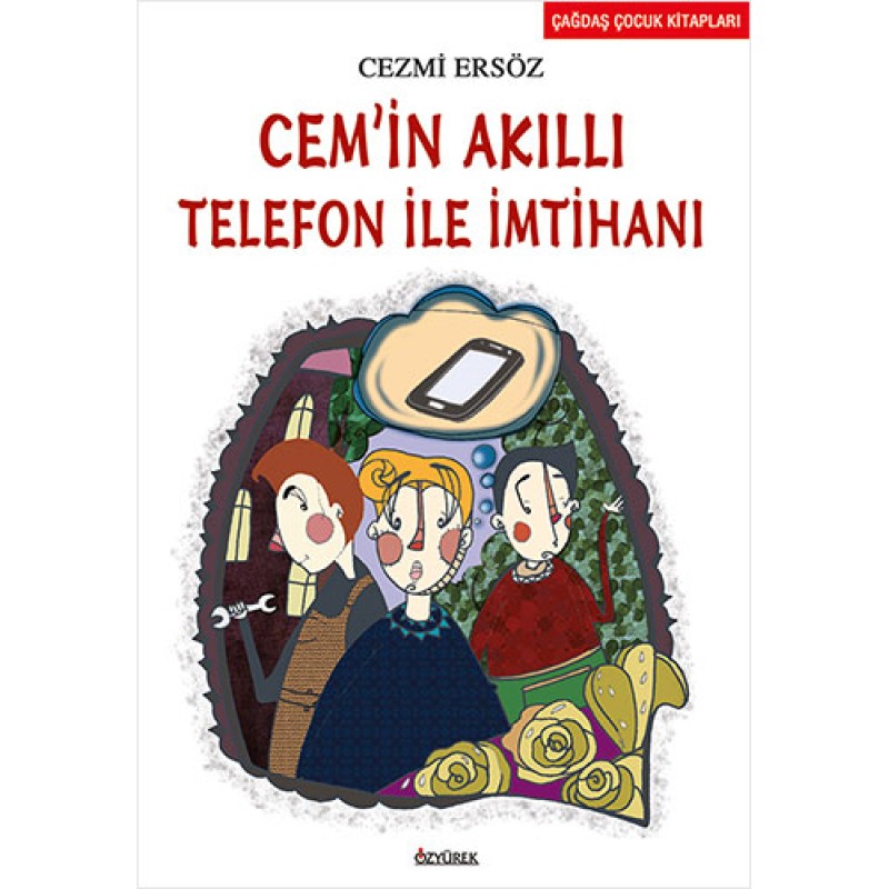 Cem'in Akıllı Telefon ile İmtihanı Cem'in Akıllı Telefon ile İmtihanı