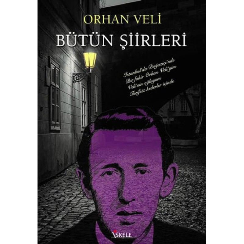 Orhan Veli Bütün Şiirleri Orhan Veli Bütün Şiirleri