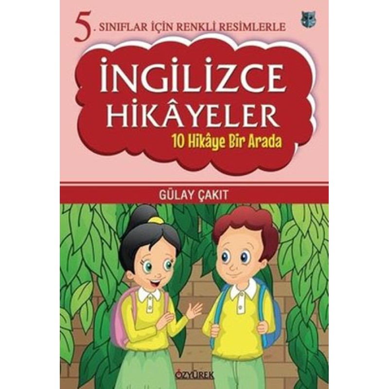 5. Sınıflar İçin Renkli Resimlerle İngilizce Hikayeler Seti - 10 Hikaye Bir Arada 5. Sınıflar İçin Renkli Resimlerle İngilizce Hikayeler Seti - 10 Hikaye Bir Arada