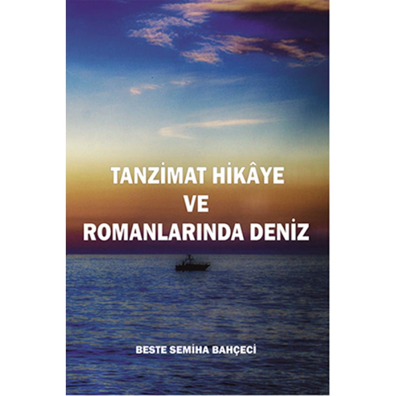 Tanzimat Hikâye ve Romanlarında Deniz