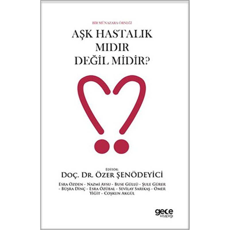Aşk Hastalık mıdır Değil midir?