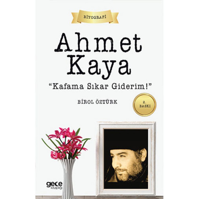 Ahmet Kaya Ahmet Kaya