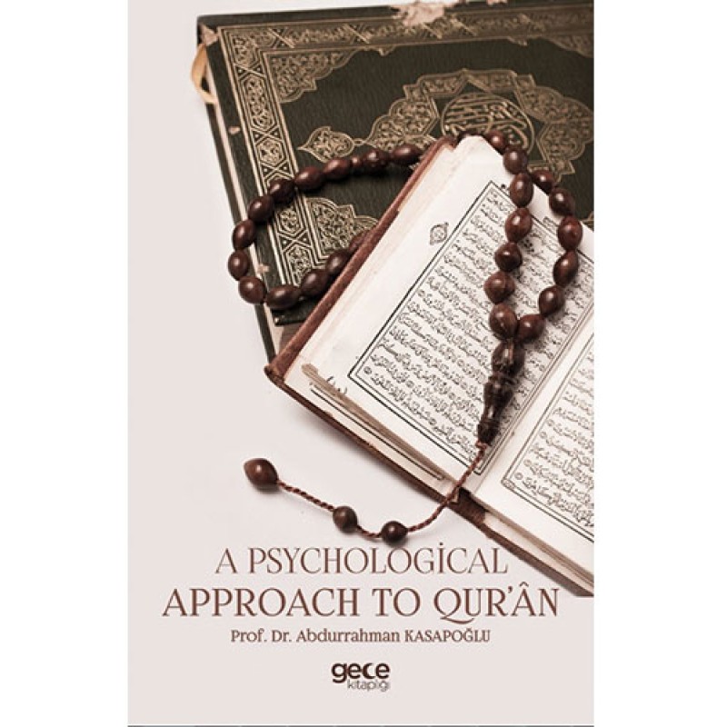 A Psychological Approach to Qur’an A Psychological Approach to Qur’an