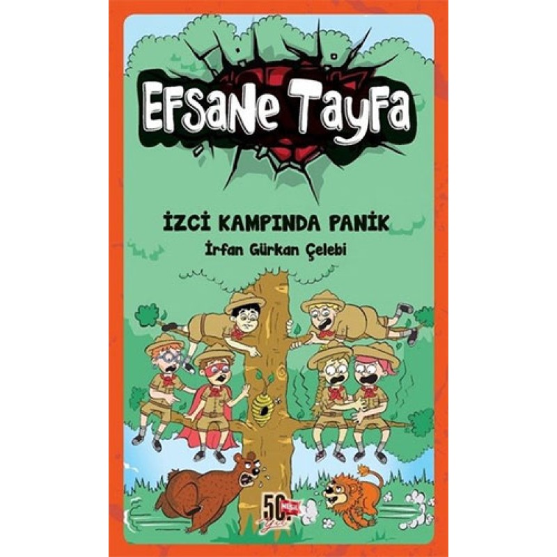 Efsane Tayfa 5 - İzci Kampında Panik Efsane Tayfa 5 - İzci Kampında Panik