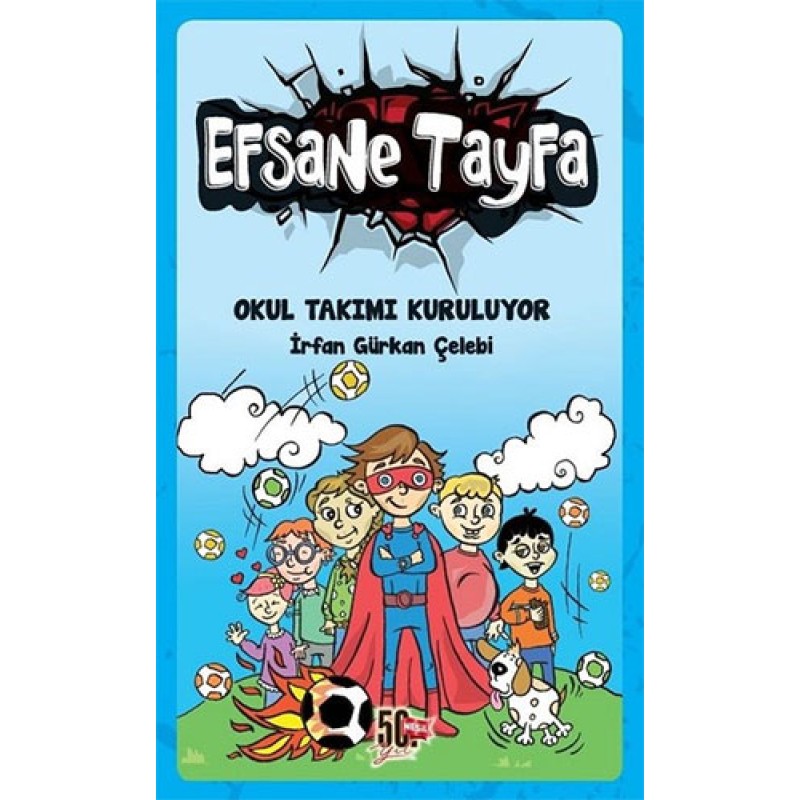 Efsane Tayfa 1 - Okul Takımı Kuruluyor Efsane Tayfa 1 - Okul Takımı Kuruluyor