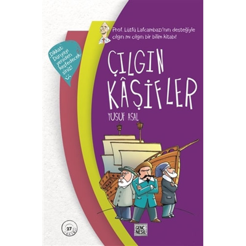 Çılgın Kaşifler (Ciltli) Çılgın Kaşifler (Ciltli)