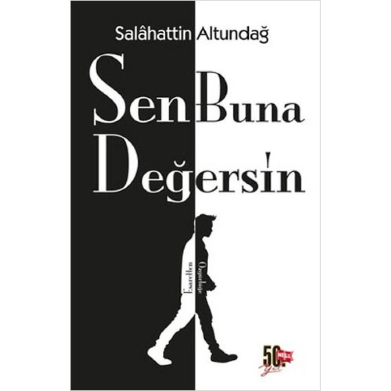 Sen Buna Değersin Sen Buna Değersin