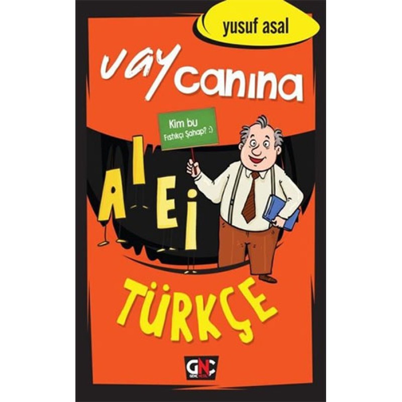 Vay Canına Türkçe (Ciltli) Vay Canına Türkçe (Ciltli)