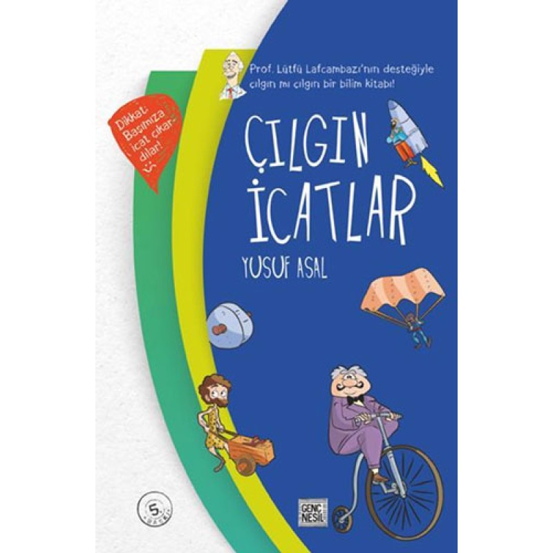 Çılgın İcatlar (Ciltli) Çılgın İcatlar (Ciltli)