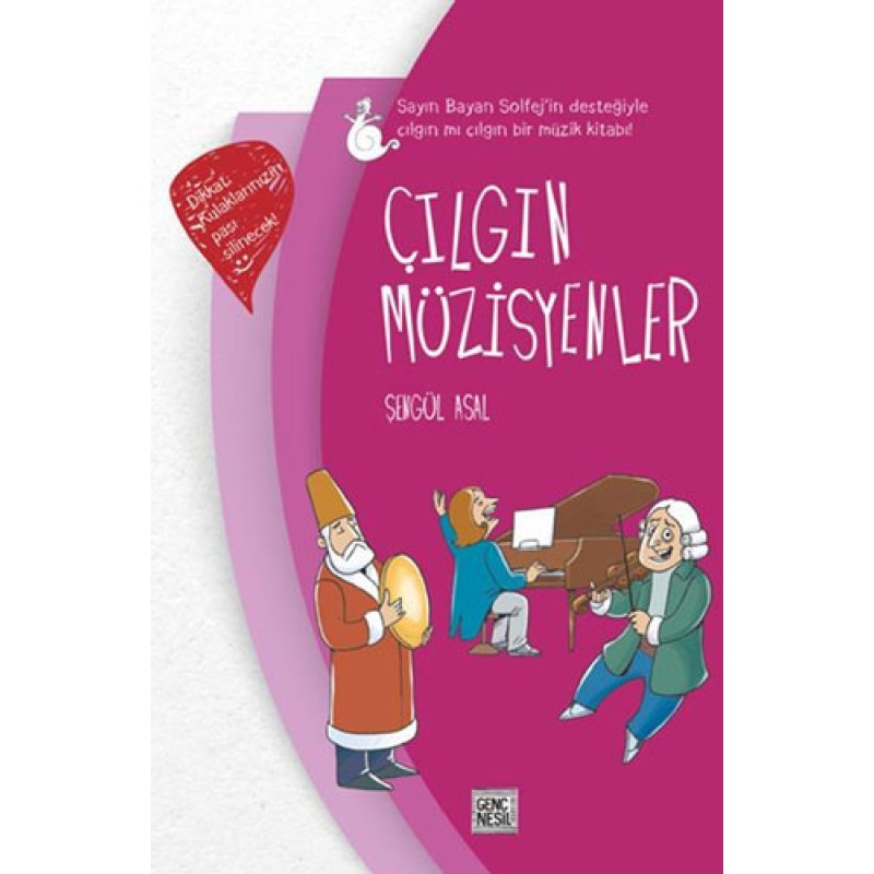 Çılgın Müzisyenler (Ciltli) Çılgın Müzisyenler (Ciltli)