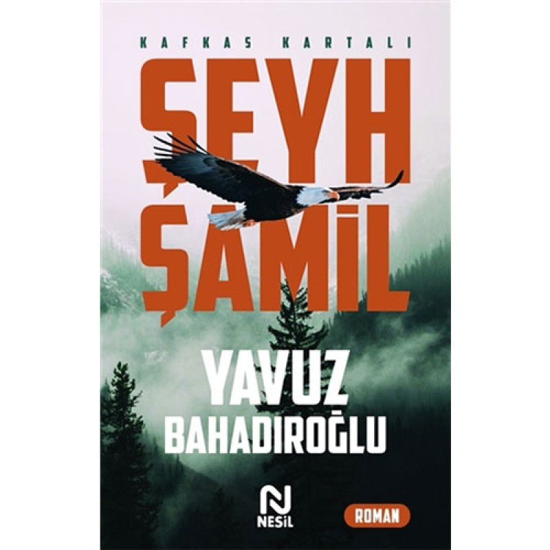 Şeyh Şamil - Kafkas Kartalı Şeyh Şamil - Kafkas Kartalı