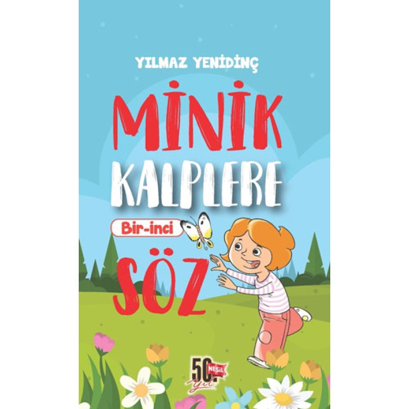 Minik Kalplere Bir-İnci Söz Minik Kalplere Bir-İnci Söz