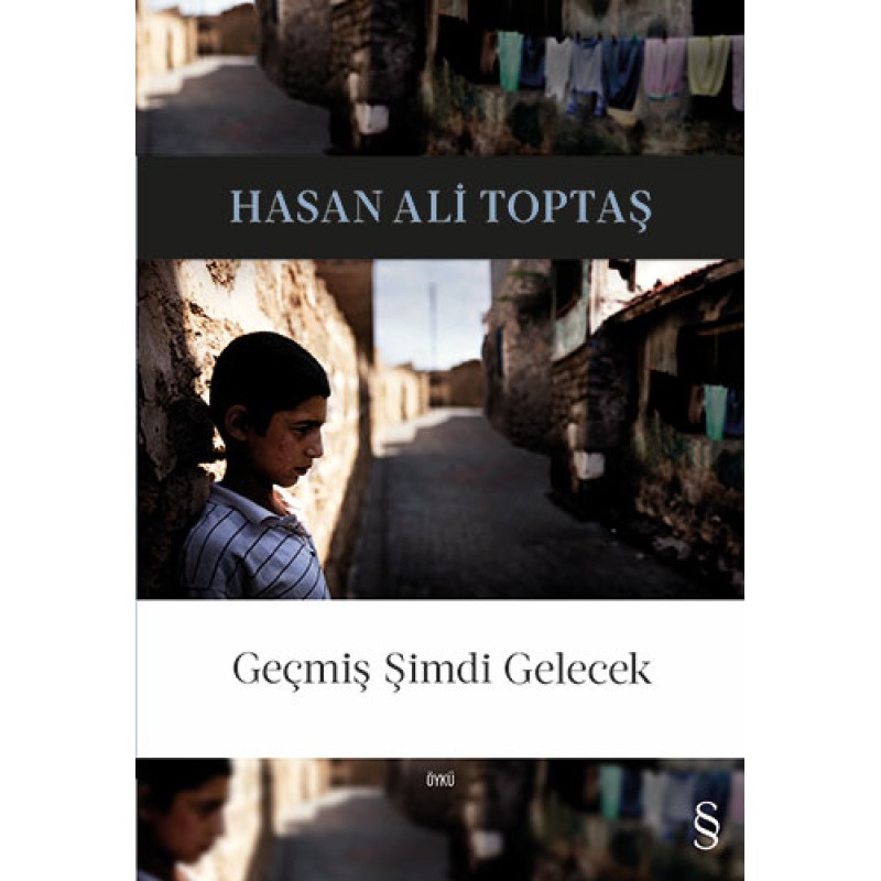 Geçmiş Şimdi Gelecek Geçmiş Şimdi Gelecek