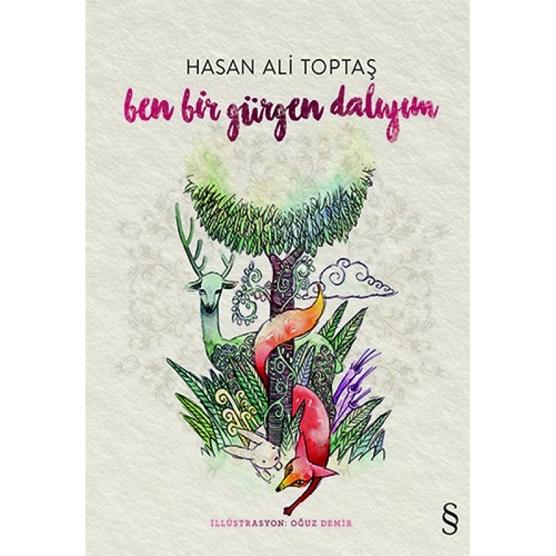 Ben Bir Gürgen Dalıyım