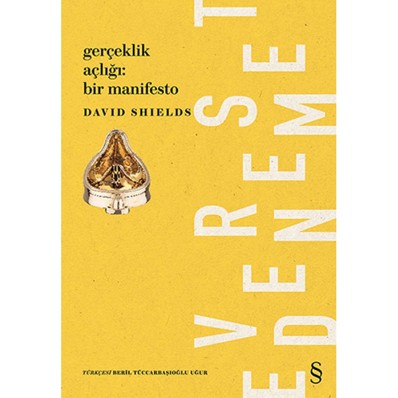 Gerçeklik Açlığı: Bir Manifesto Gerçeklik Açlığı: Bir Manifesto