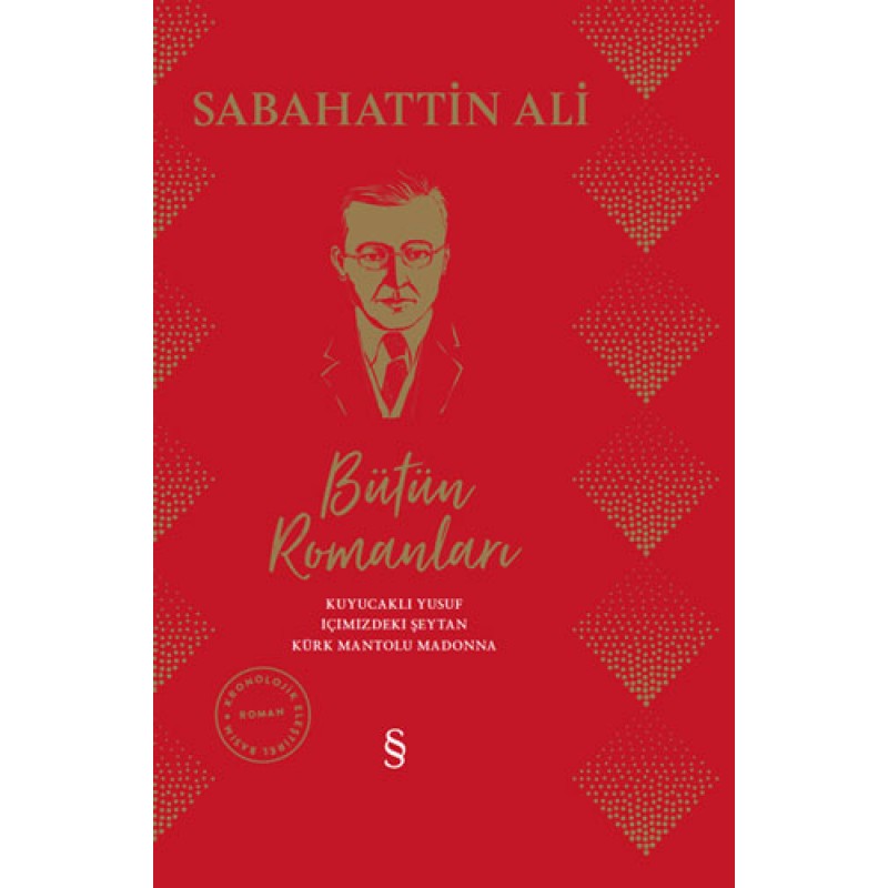 Sabahattin Ali Bütün Romanları (Ciltli) Sabahattin Ali Bütün Romanları (Ciltli)