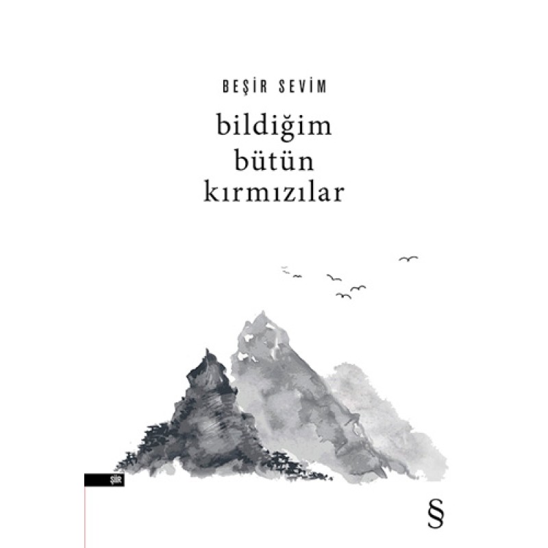 Bildiğim Bütün Kırmızılar Bildiğim Bütün Kırmızılar