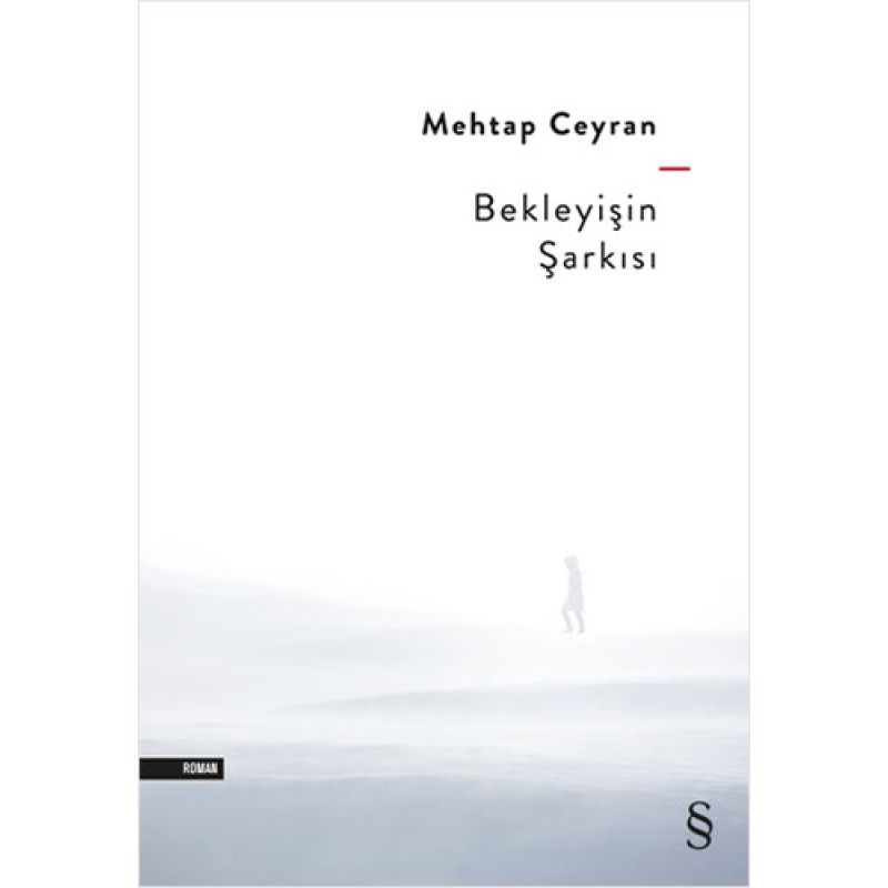 Bekleyişin Şarkısı Bekleyişin Şarkısı