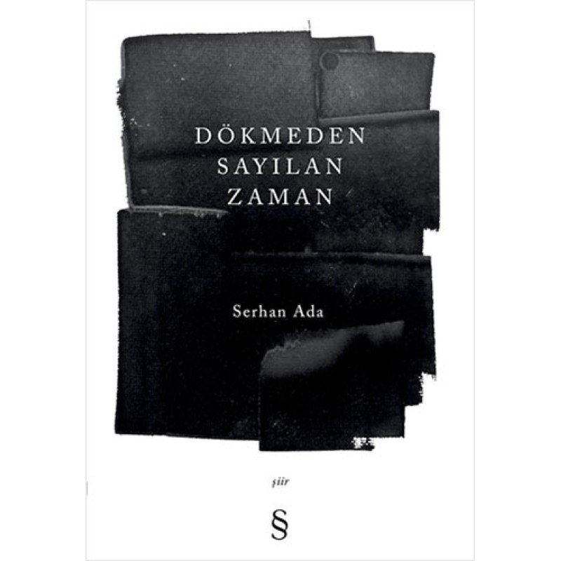 Dökmeden Sayılan Zaman Dökmeden Sayılan Zaman