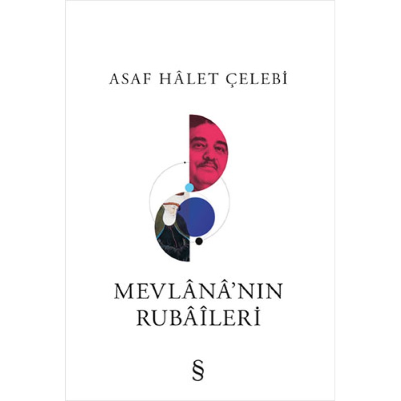 Mevlana'nın Rubaileri Mevlana'nın Rubaileri