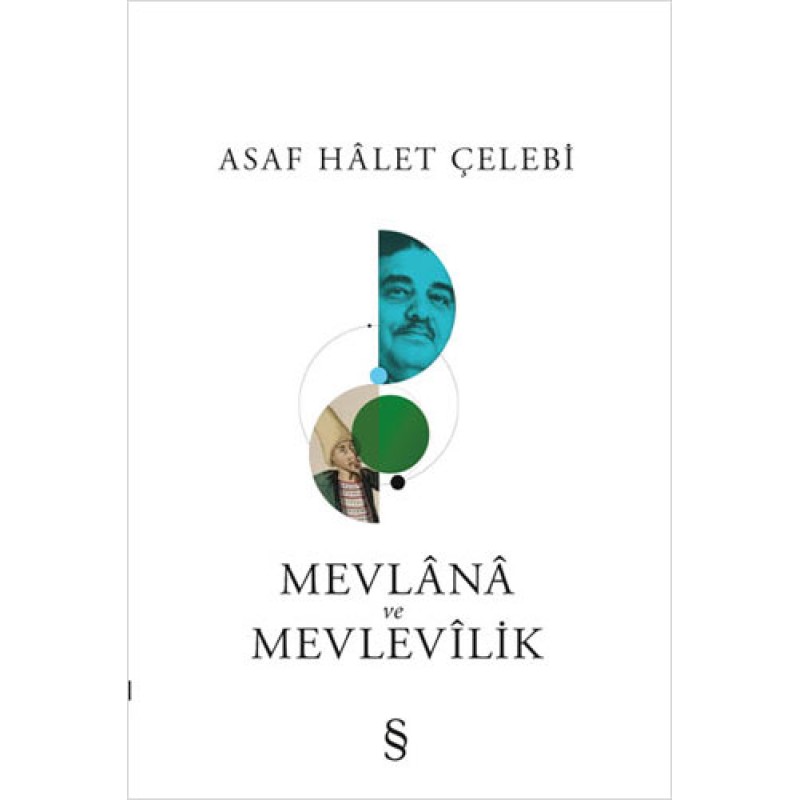 Mevlana ve Mevlevilik Mevlana ve Mevlevilik