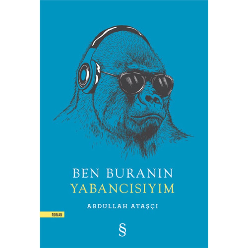 Ben Buranın Yabancısıyım Ben Buranın Yabancısıyım