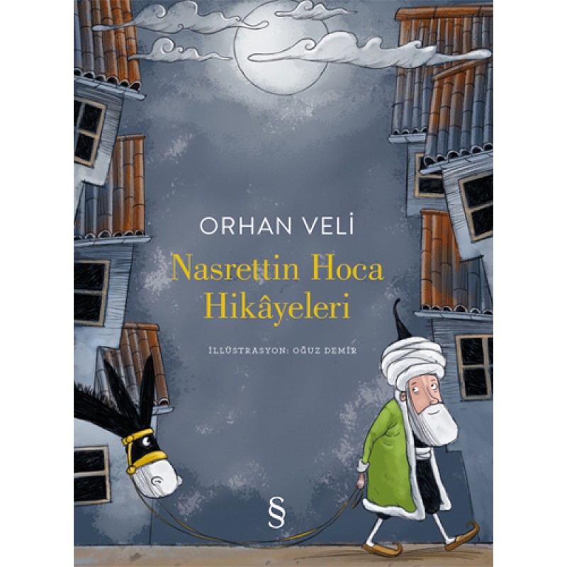 Nasrettin Hoca Hikâyeleri Nasrettin Hoca Hikâyeleri
