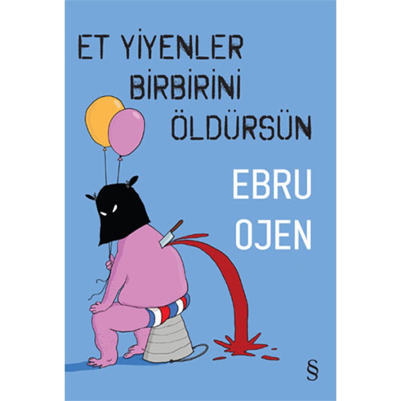 Et Yiyenler Birbirini Öldürsün Et Yiyenler Birbirini Öldürsün