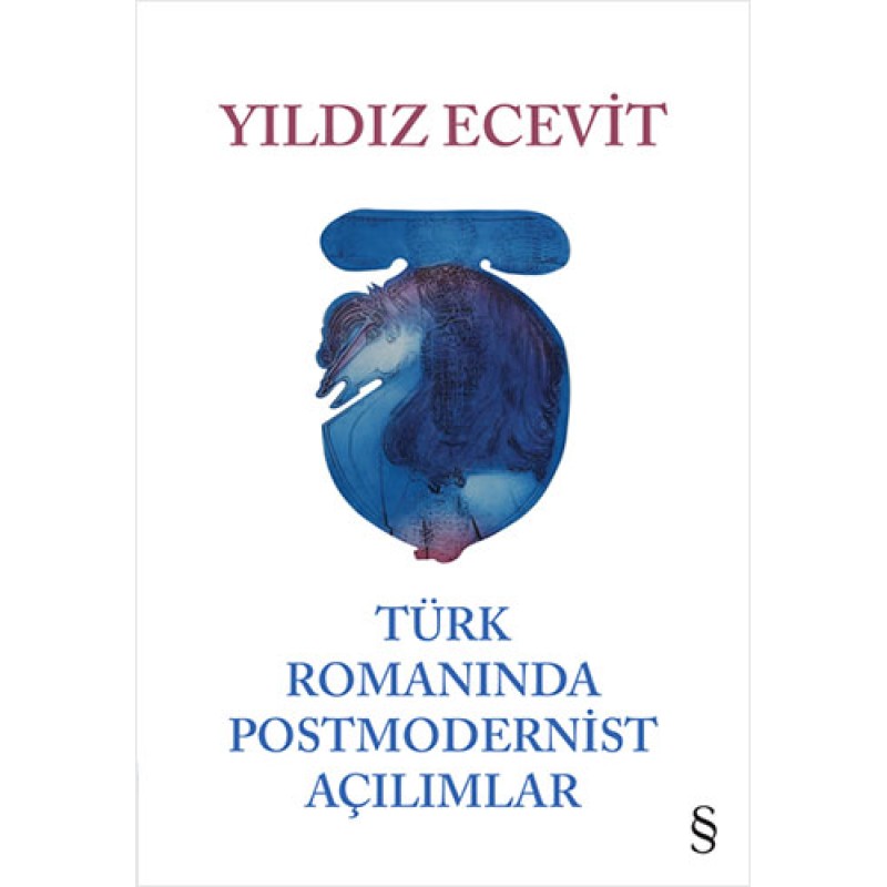 Türk Romanında Postmodernist Açılımlar (Ciltli) Türk Romanında Postmodernist Açılımlar (Ciltli)
