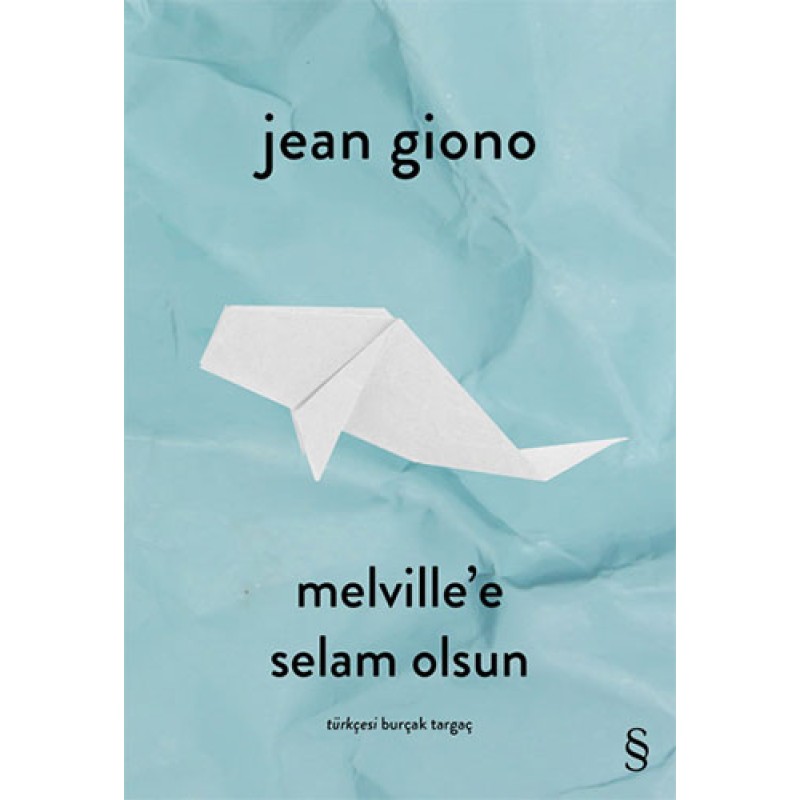 Melville'e Selam Olsun Melville'e Selam Olsun