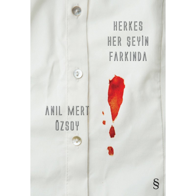 Herkes Her Şeyin Farkında Herkes Her Şeyin Farkında