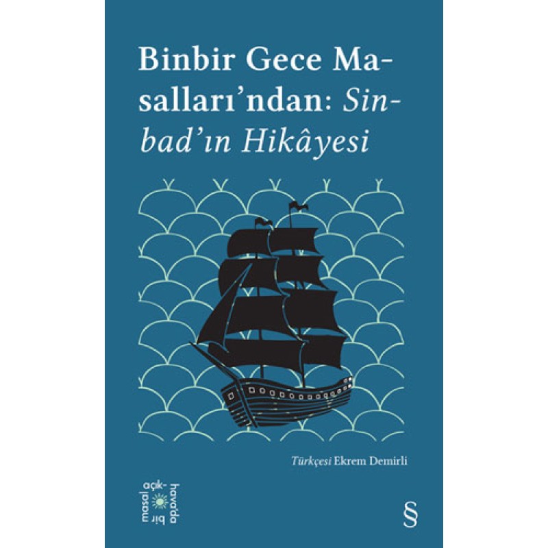 Everest Açıkhava 18 - Binbir Gece Masalları'ndan: Sinbad’ın Hikâyesi Everest Açıkhava 18 - Binbir Gece Masalları'ndan: Sinbad’ın Hikâyesi