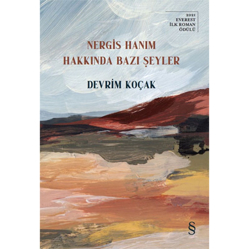 Nergis Hanım Hakkında Bazı Şeyler Nergis Hanım Hakkında Bazı Şeyler