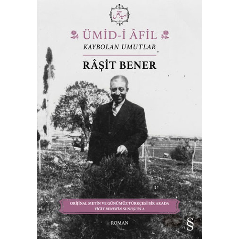 Ümid-i Âfil - Kaybolan Umutlar