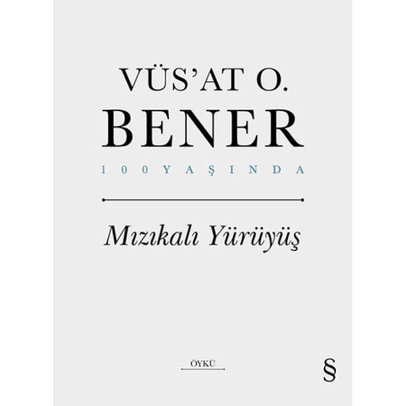 Mızıkalı Yürüyüş (Ciltli) Mızıkalı Yürüyüş (Ciltli)