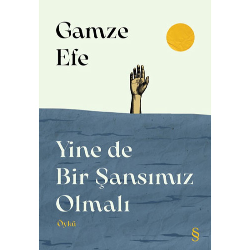 Yine de Bir Şansımız Olmalı Yine de Bir Şansımız Olmalı