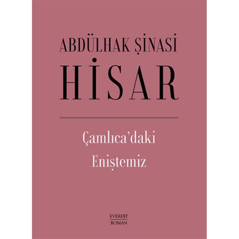 Çamlıca’daki Eniştemiz (Ciltli) Çamlıca’daki Eniştemiz (Ciltli)