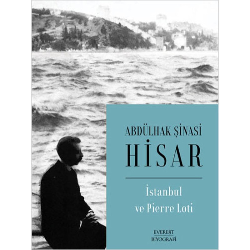 İstanbul ve Pierre Loti İstanbul ve Pierre Loti