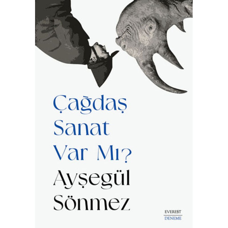 Çağdaş Sanat Var Mı? Çağdaş Sanat Var Mı?
