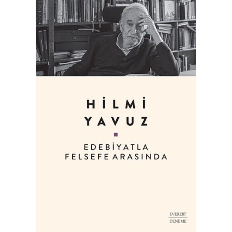 Edebiyatla Felsefe Arasında Edebiyatla Felsefe Arasında