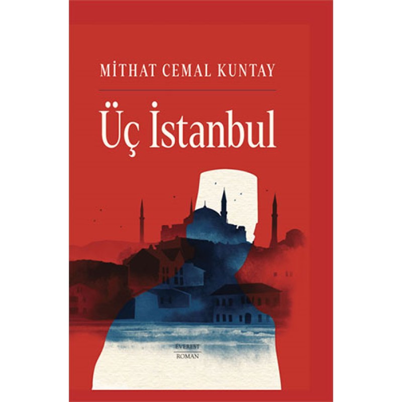 Üç İstanbul (Ciltli) Üç İstanbul (Ciltli)