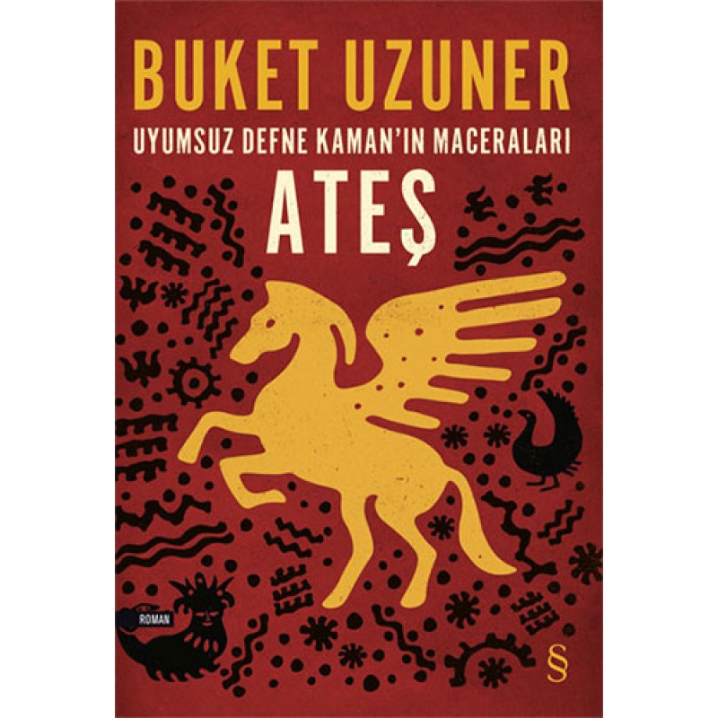 Uyumsuz Defne Kaman'ın Maceraları - Ateş Uyumsuz Defne Kaman'ın Maceraları - Ateş