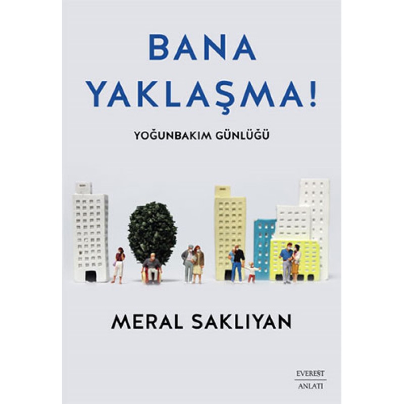 Bana Yaklaşma! Bana Yaklaşma!