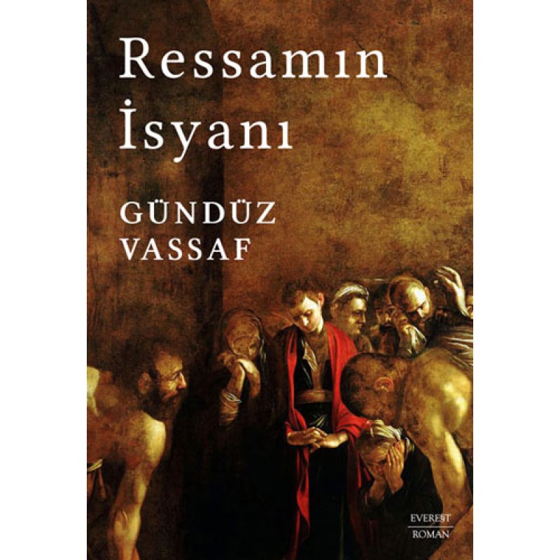 Ressamın İsyanı (Ciltli) Ressamın İsyanı (Ciltli)
