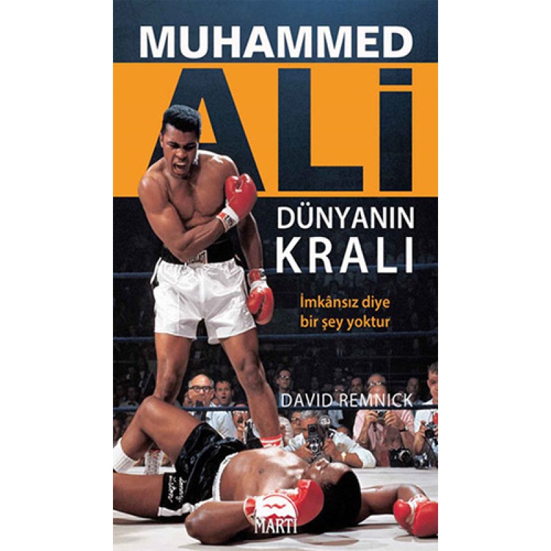 Muhammed Ali - Dünyanın Kralı Muhammed Ali - Dünyanın Kralı