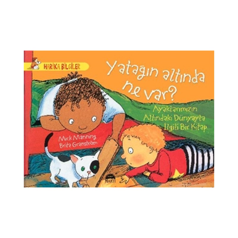 Yatağın Altında Ne Var? Yatağın Altında Ne Var?
