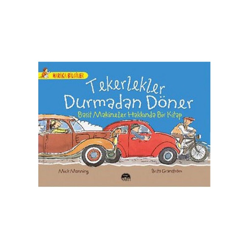 Tekerlekler Durmadan Döner Tekerlekler Durmadan Döner